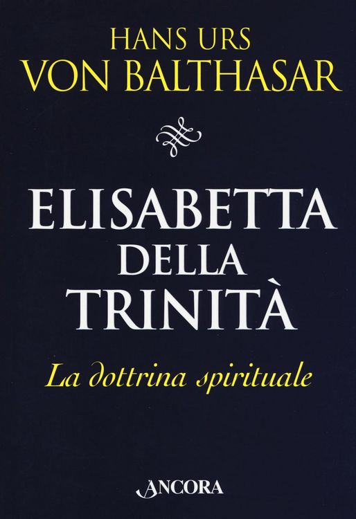 Produktbild: Elisabetta della Trinit&agrave;. La dottrina spirituale