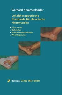 Produktbild: Lokaltherapeutische Standards f&uuml;r chronische Hautwunden