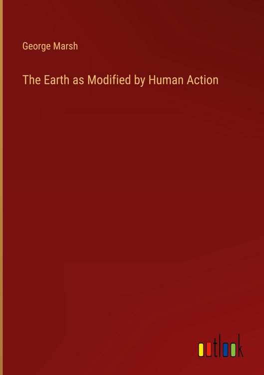 Produktbild: The Earth as Modified by Human Action