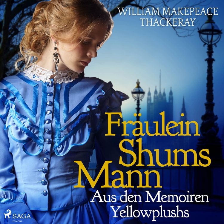 Produktbild: Fr&auml;ulein Shums Mann - Aus den Memoiren Yellowplushs (Ungek&uuml;rzt)