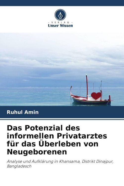 Produktbild: Das Potenzial des informellen Privatarztes f&uuml;r das &Uuml;berleben von Neugeborenen