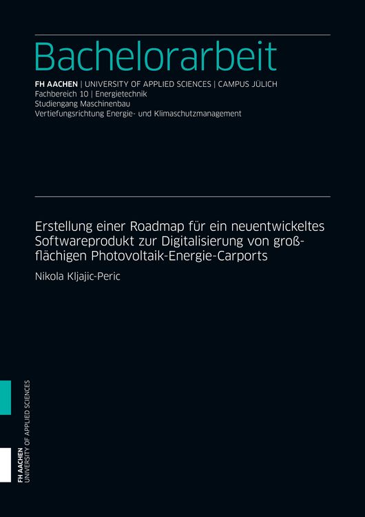 Produktbild: Erstellung einer Roadmap f&uuml;r ein neuentwickeltes Softwareprodukt zur Digitalisierung von gro&szlig;fl&auml;chigen Photovoltaik-Energie-Carports