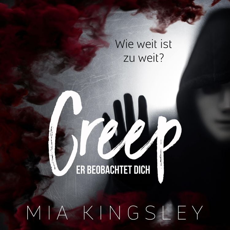Bild vom Artikel Creep vom Autor Mia Kingsley