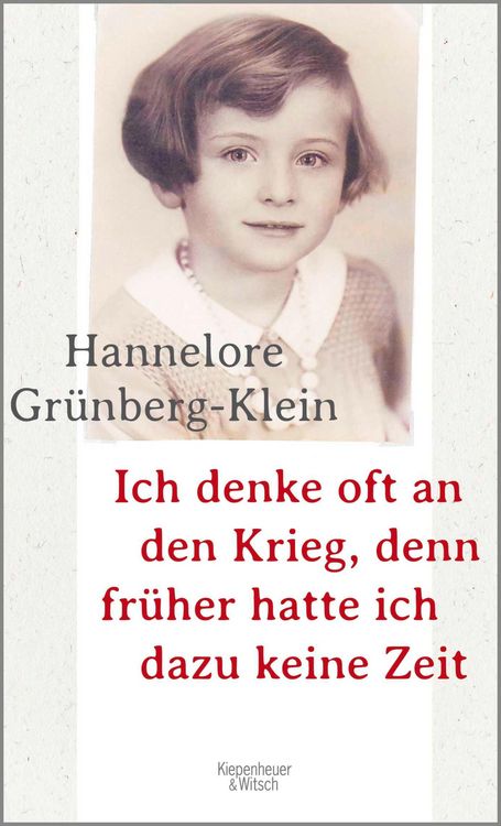 Produktbild: Ich denke oft an den Krieg, denn fr&uuml;her hatte ich dazu keine Zeit