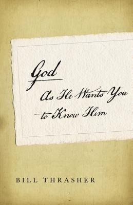 Produktbild: God as He Wants You to Know Him