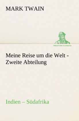 Produktbild: Meine Reise um die Welt - Zweite Abteilung