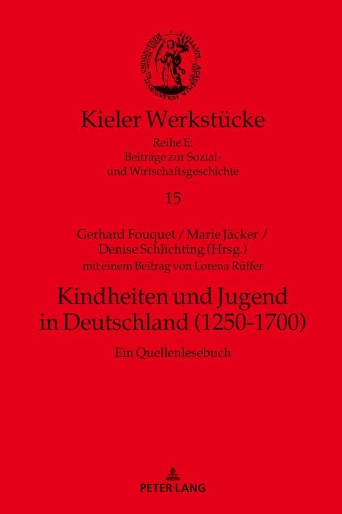 Produktbild: Kindheiten und Jugend in Deutschland (1250-1700)