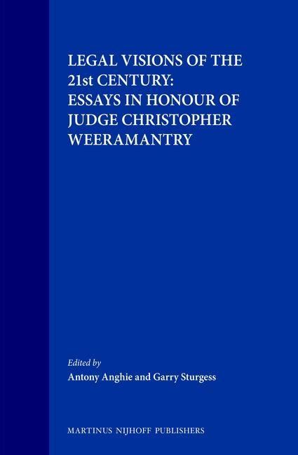 Produktbild: Legal Visions of the 21st Century:Essays in Honour of Judge Christopher Weeramantry