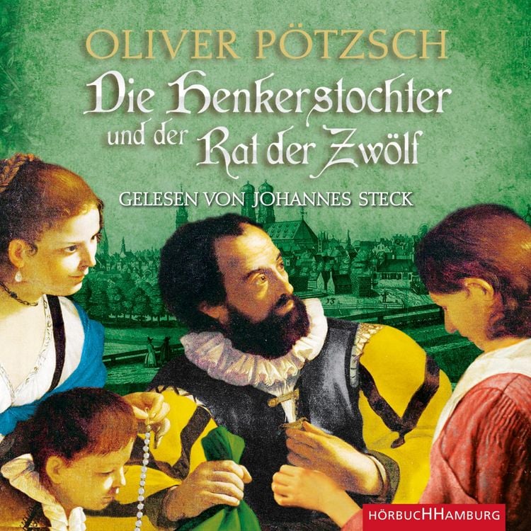 Produktbild: Die Henkerstochter und der Rat der Zwölf (Die Henkerstochter-Saga 7)