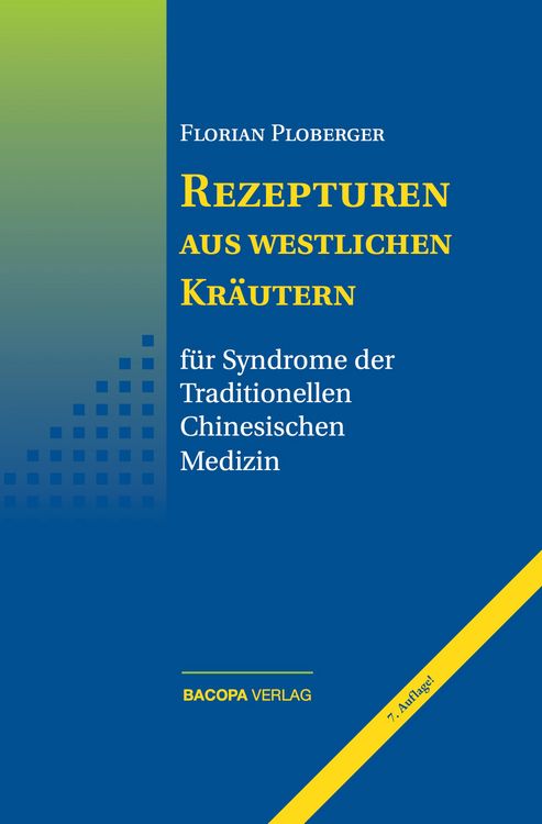 Produktbild: Rezepturen aus westlichen Kr&auml;utern f&uuml;r Syndrome der Traditionellen Chinesischen Medizin