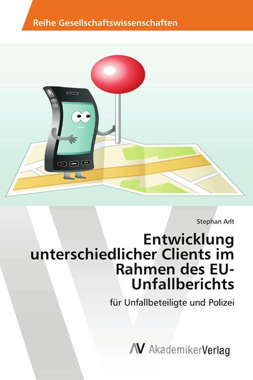 Produktbild: Entwicklung unterschiedlicher Clients im Rahmen des EU-Unfallberichts