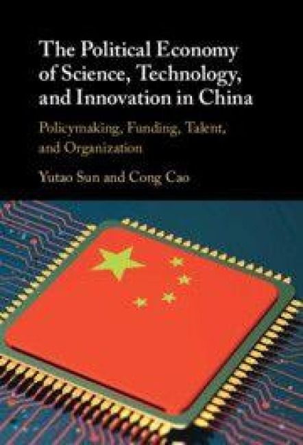 Produktbild: The Political Economy of Science, Technology, and Innovation in China