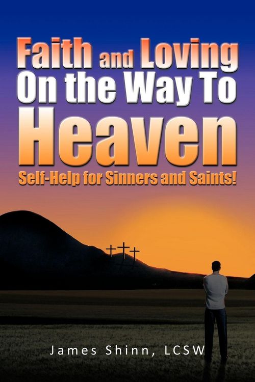 Produktbild: Faith and Loving On the Way To Heaven