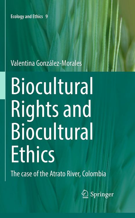 Produktbild: Biocultural Rights and Biocultural Ethics