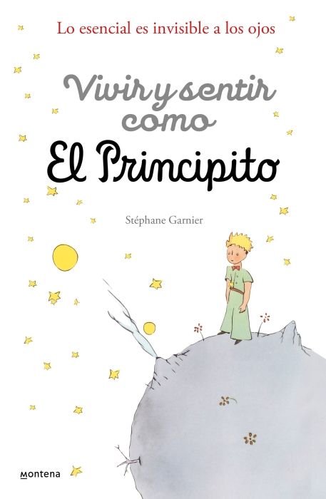 Produktbild: Vivir y sentir como El principito: Lo esencial es invisible a los