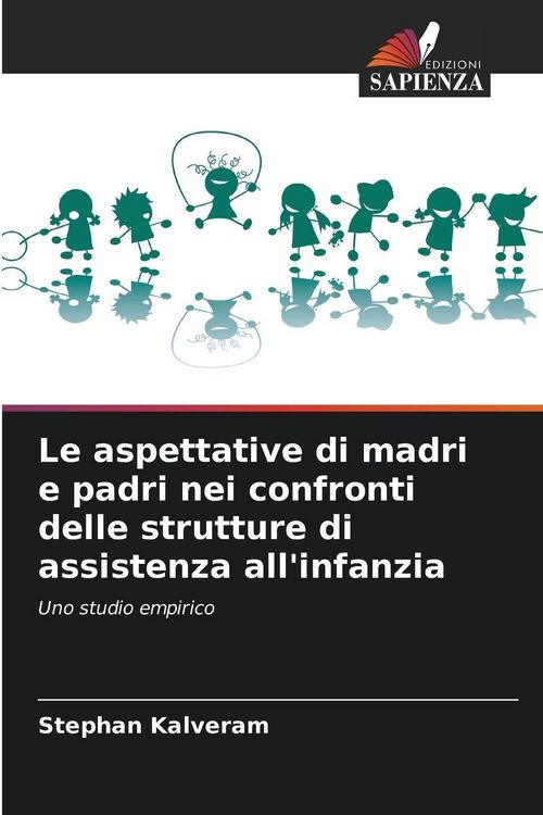 Produktbild: Le aspettative di madri e padri nei confronti delle strutture di assistenza all'infanzia
