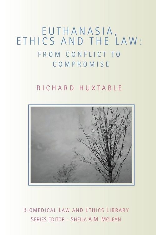 Produktbild: Euthanasia, Ethics and the Law