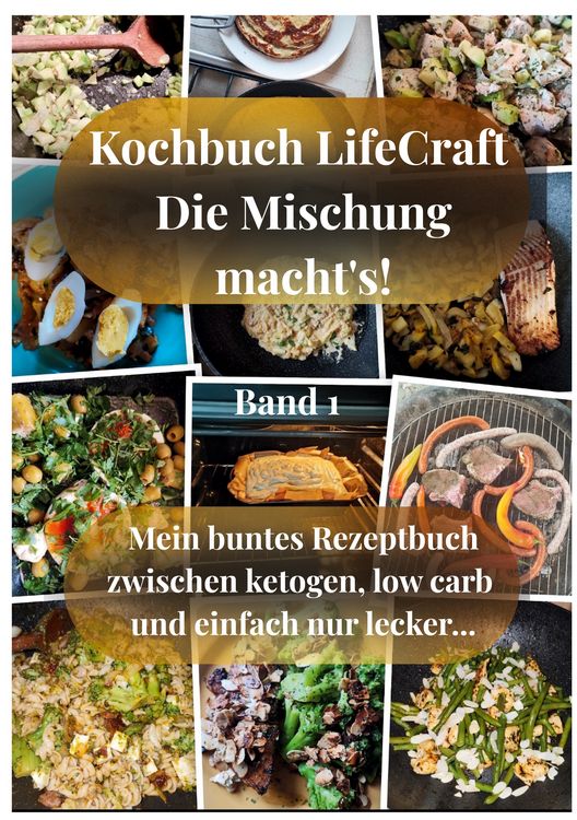 Produktbild: Kochbuch LifeCraft Die Mischung macht's!