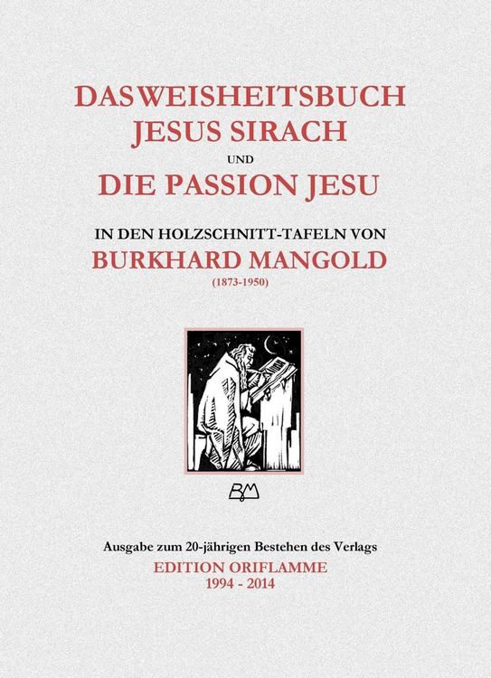 Produktbild: Das Weisheitsbuch Jesus Sirach und die Passion Jesu in den Holzschnitt-Tafeln von Burkhard Mangold