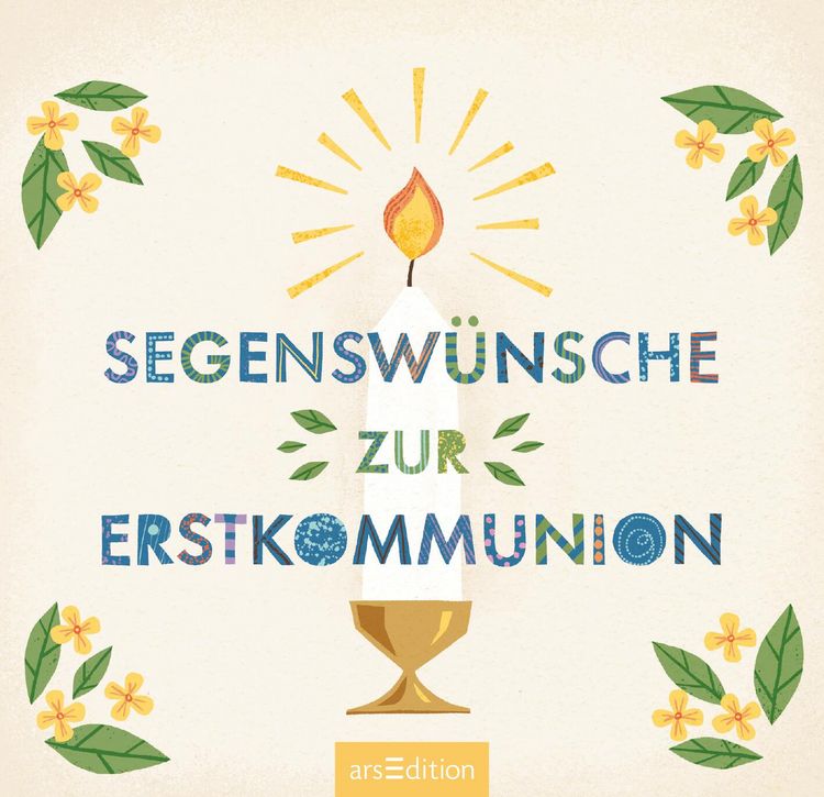 Segenswünsche zur Erstkommunion