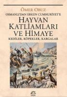 Produktbild: Osmanlidan Erken Cumhuriyete Hayvan Katliamlari ve Himaye