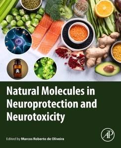 Produktbild: Natural Molecules in Neuroprotection and Neurotoxicity