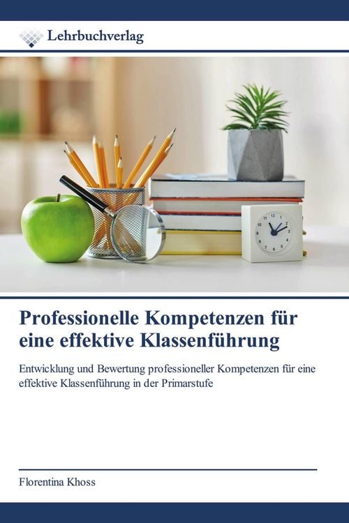 Produktbild: Professionelle Kompetenzen f&uuml;r eine effektive Klassenf&uuml;hrung