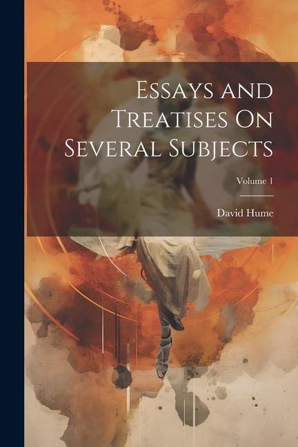 Produktbild: Essays and Treatises On Several Subjects; Volume 1