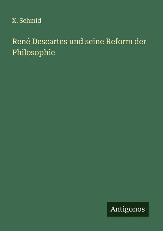 Produktbild: Ren&eacute; Descartes und seine Reform der Philosophie