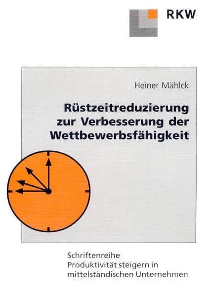 Produktbild: R&uuml;stzeitreduzierung zur Verbesserung der Wettbewerbsf&auml;higkeit.