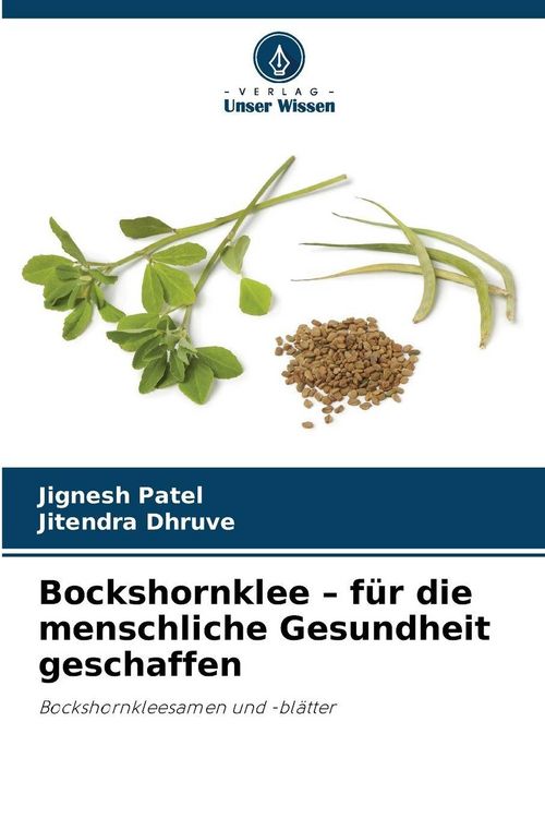 Produktbild: Bockshornklee - f&uuml;r die menschliche Gesundheit geschaffen