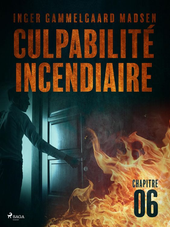 Produktbild: Culpabilit&eacute; incendiaire - Chapitre 6