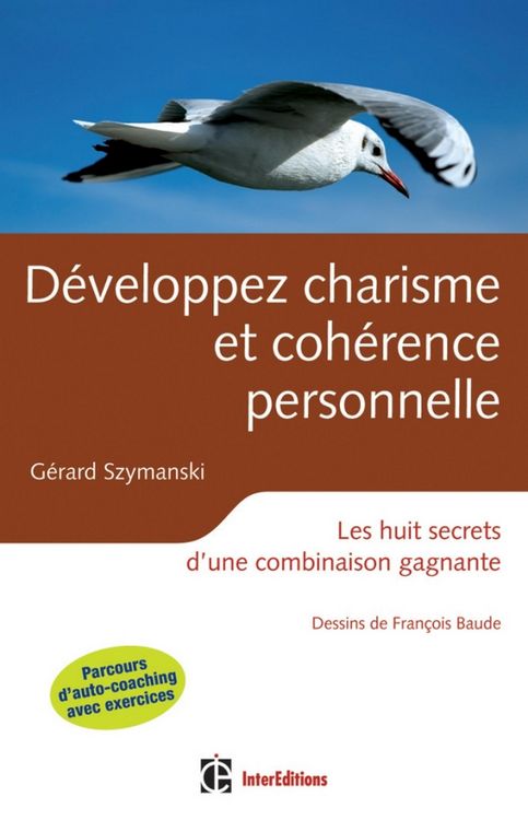 Produktbild: D&eacute;veloppez charisme et coh&eacute;rence personnelle - 2e &eacute;d