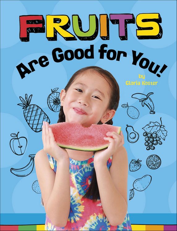 Produktbild: Fruits Are Good for You!