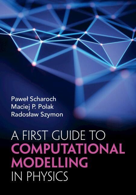 Produktbild: A First Guide to Computational Modelling in Physics