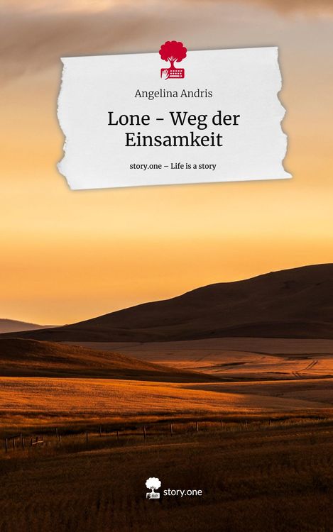 Produktbild: Lone - Weg der Einsamkeit. Life is a Story - story.one