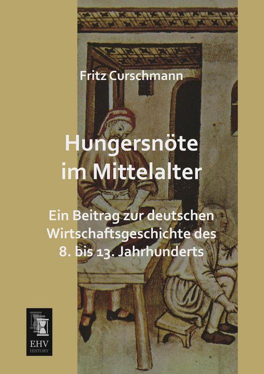 Produktbild: Hungersn&ouml;te im Mittelalter
