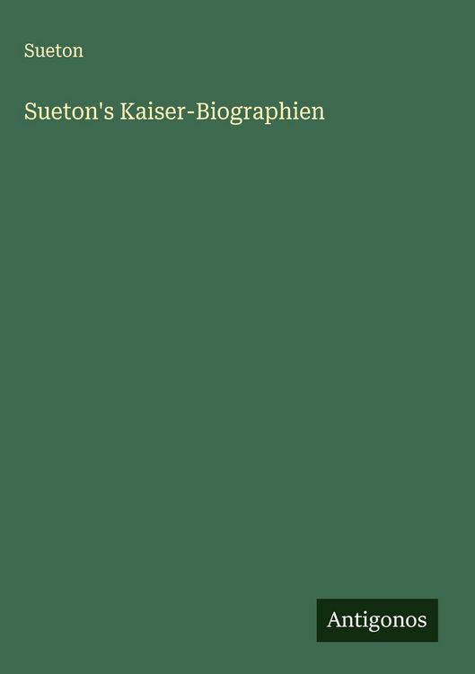 Produktbild: Sueton's Kaiser-Biographien