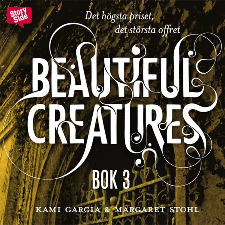 Produktbild: Beautiful Creatures - Det h&ouml;gsta priset, det st&ouml;rsta offret