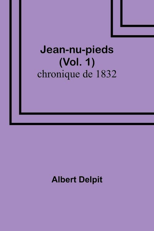 Produktbild: Jean-nu-pieds (Vol. 1); chronique de 1832