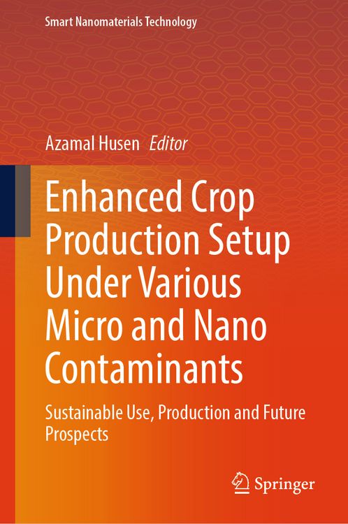 Produktbild: Enhanced Crop Production Setup Under Various Micro and Nano Contaminants