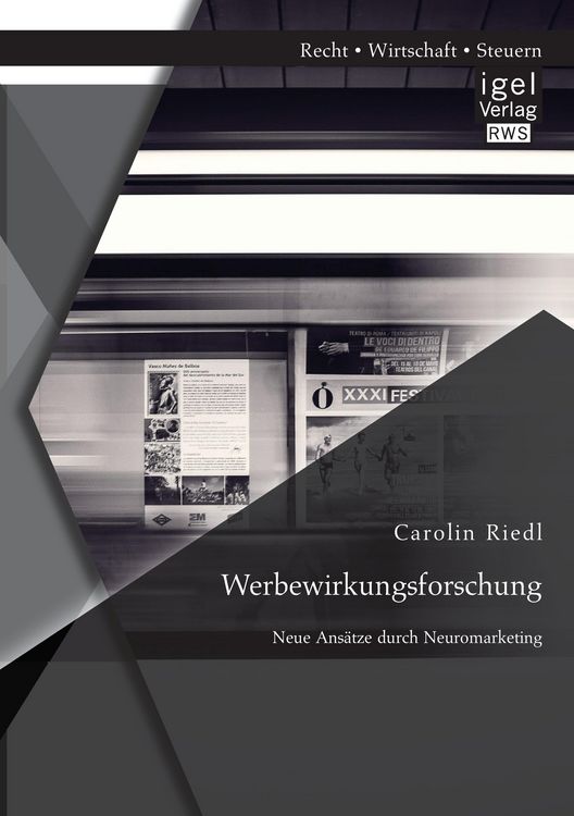 Produktbild: Werbewirkungsforschung: Neue Ans&auml;tze durch Neuromarketing