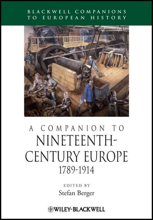 Produktbild: A Companion to Nineteenth-Century Europe, 1789 - 1914
