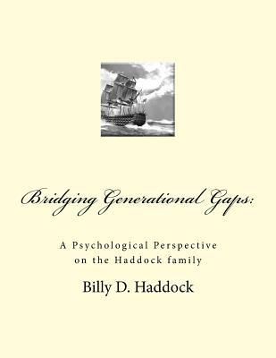 Produktbild: Bridging Generational Gaps: : A Psychological Perspective on the Haddock Family