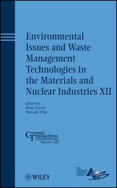 Produktbild: Environmental Issues and Waste Management Technologies in the Materials and Nuclear Industries XII