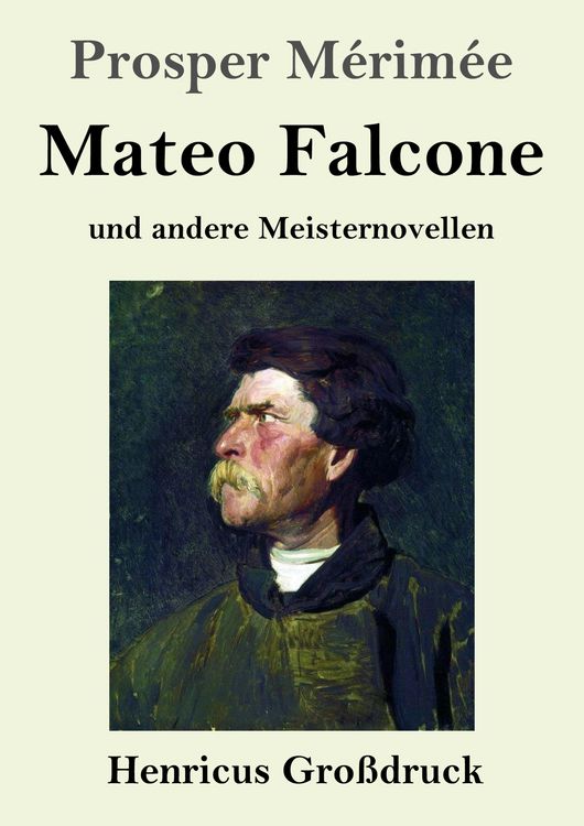 Produktbild: Mateo Falcone (Gro&szlig;druck)