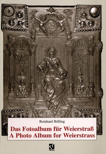 Produktbild: Das Fotoalbum f&uuml;r Weierstra&szlig; / A Photo Album for Weierstrass