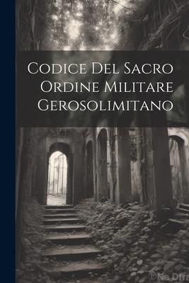 Produktbild: Codice Del Sacro Ordine Militare Gerosolimitano