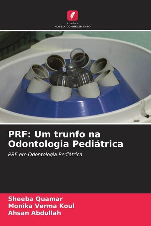 Produktbild: PRF: Um trunfo na Odontologia Pedi&aacute;trica