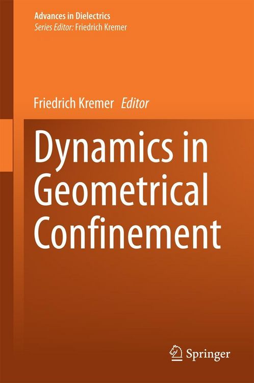 Produktbild: Dynamics in Geometrical Confinement